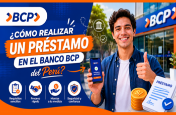 Préstamos BCP: Cómo Solicitar un Crédito